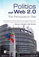 Politika a web 2.0: Rozdíl v účasti - Politics and Web 2.0: The Participation Gap