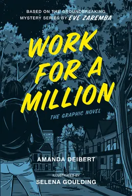 Práce za milion (Grafický román) - Work for a Million (Graphic Novel)
