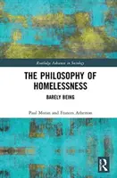 Filosofie bezdomovectví - Sotva jsem byl - Philosophy of Homelessness - Barely Being