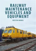 Vozidla a zařízení pro údržbu železnic - Railway Maintenance Vehicles and Equipment
