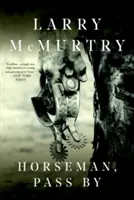 Jezdče, projeď kolem - Horseman, Pass by