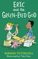 Eric a zelenooký bůh - Eric and the Green-Eyed God