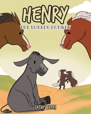 Osamělý osel Henry - Henry the Lonely Donkey