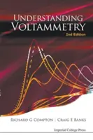 Porozumění voltametrii (2. vydání) - Understanding Voltammetry (2nd Edition)