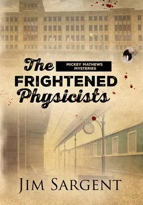 Vystrašení fyzici - The Frightened Physicists