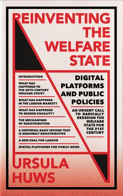 Znovuobjevování sociálního státu: Digitální platformy a veřejné politiky - Reinventing the Welfare State: Digital Platforms and Public Policies