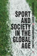 Sport a společnost v globálním věku - Sport and Society in the Global Age