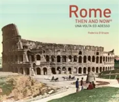 Řím tehdy a dnes - Rome Then and Now(r)