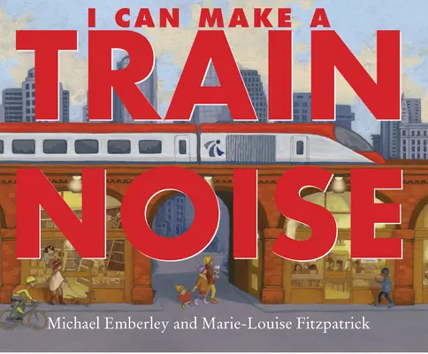 Umím udělat hluk vlaku - I Can Make a Train Noise