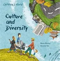 Děti v našem světě: Kultura a rozmanitost - Children in Our World: Culture and Diversity