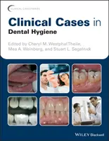 Klinické případy v dentální hygieně - Clinical Cases in Dental Hygiene
