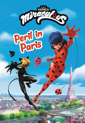 Zázračný: Nebezpečí v Paříži - Miraculous: Peril in Paris