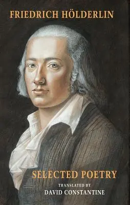 Vybraná poezie: [včetně Hlderlinova Sofokla] - Selected Poetry: [including Hlderlin's Sophocles]