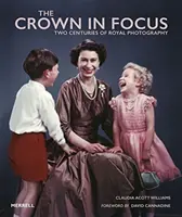 Koruna v centru pozornosti: Dvě století královské fotografie - The Crown in Focus: Two Centuries of Royal Photography