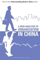 Nová analýza urbanizace v Číně - New Analysis of Urbanization in China