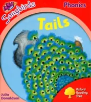 Oxford Reading Tree: Level 4: More Songbirds Phonics - Tails (česky) - Oxford Reading Tree: Level 4: More Songbirds Phonics - Tails