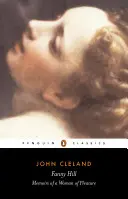 Fanny Hillová: Vzpomínky na ženu, která se těšila z rozkoše - Fanny Hill: Or, Memoirs of a Woman of Pleasure