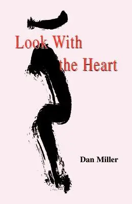 Dívej se srdcem - Look with the Heart