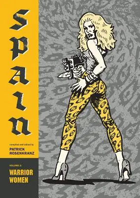 Ženy bojovnice: 2. - Warrior Women: Spain Vol. 2