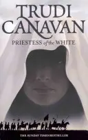 Bílá kněžka - Kniha 1 z edice Věk pěti - Priestess Of The White - Book 1 of the Age of the Five