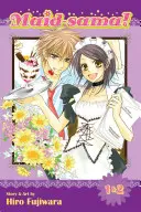 Maid-Sama! (vydání 2-v-1), 1. díl, 1: obsahuje svazky: 1. díl, 2. díl, 3. díl, 4. díl, 5. díl, 6. díl, 7. díl. 1 & 2 - Maid-Sama! (2-In-1 Edition), Vol. 1, 1: Includes Vols. 1 & 2