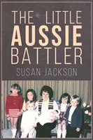 Malý australský bojovník - The Little Aussie Battler