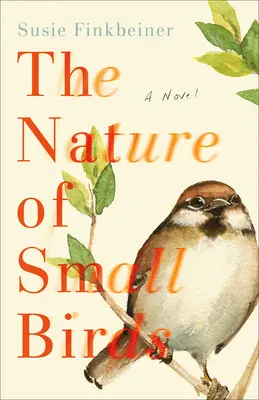 Příroda malých ptáků - The Nature of Small Birds