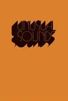 Neobvyklé zvuky: Skrytá historie hudby v knihovnách - Unusual Sounds: The Hidden History of Library Music