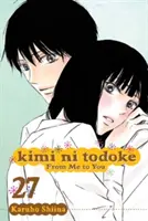 Kimi Ni Todoke: 27. díl, 27 let - Kimi Ni Todoke: From Me to You, Vol. 27, 27