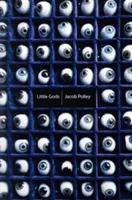Malí bohové - Little Gods