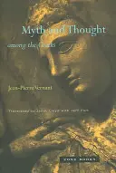 Mýtus a myšlení u Řeků - Myth and Thought Among the Greeks