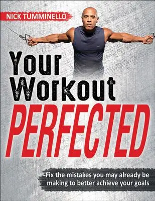 Vaše cvičení zdokonaleno - Your Workout Perfected