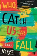 Kdo nás chytí, až budeme padat - Who Will Catch Us As We Fall