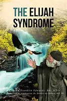 Eliášův syndrom - The Elijah Syndrome