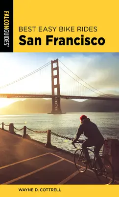 Nejlepší snadné projížďky na kole San Francisco - Best Easy Bike Rides San Francisco