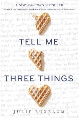 Řekni mi tři věci - Tell Me Three Things