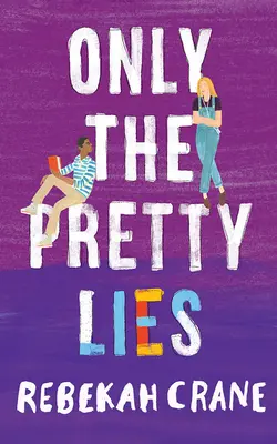 Jen hezké lži - Only the Pretty Lies