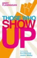Ti, kteří se objeví - Those Who Show Up