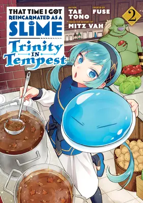 Tenkrát jsem se převtělil do slizu: Trojice v Bouři (Manga) 2 - That Time I Got Reincarnated as a Slime: Trinity in Tempest (Manga) 2