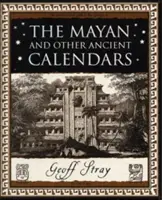 Mayské a jiné starověké kalendáře - Mayan and Other Ancient Calendars