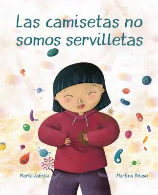Las Camisetas No Somos Servilletas (Trička nejsou ubrousky) - Las Camisetas No Somos Servilletas (T-Shirts Aren't Napkins)