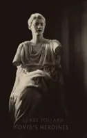 Ovidiovy hrdinky - Ovid's Heroines