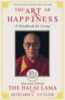 Umění štěstí - Příručka pro život - Art of Happiness - A Handbook for Living