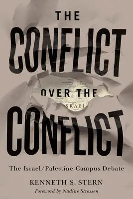 Konflikt nad konfliktem: Debata o Izraeli a Palestině na univerzitní půdě. - The Conflict Over the Conflict: The Israel/Palestine Campus Debate