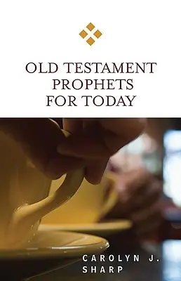 Starozákonní proroci pro dnešek - Old Testament Prophets for Today