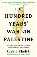 Stoletá válka o Palestinu: dějiny osadnického kolonialismu a odporu, 2017, č. 1, s. 1. - Hundred Years' War on Palestine - A History of Settler Colonial Conquest and Resistance