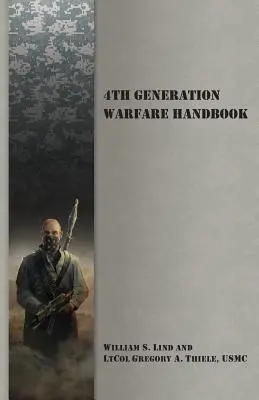 Příručka pro bojovníky 4. generace - 4th Generation Warfare Handbook
