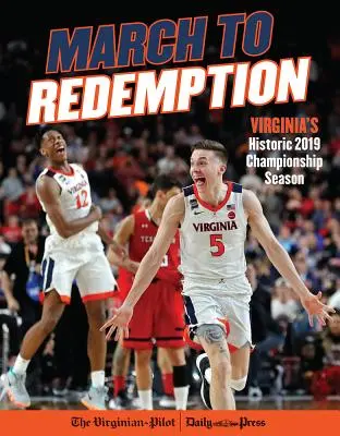 Pochod k vykoupení: Historická sezóna mistrovství Virginie 2019 - March to Redemption: Virginia's Historic 2019 Championship Season