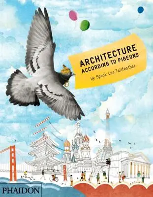 Architektura podle holubů - Architecture According to Pigeons