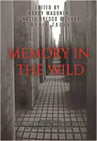 Paměť v divočině - Memory in the Wild